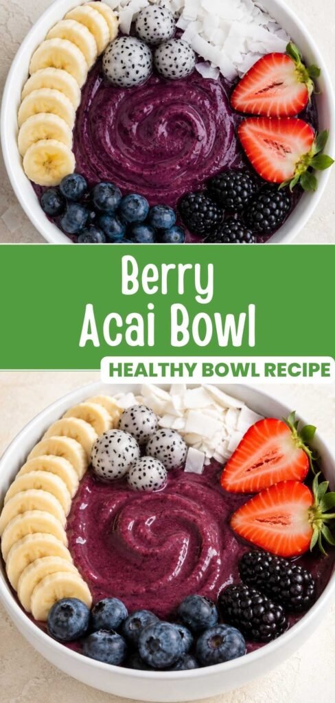 Finished berry acai bowl topped with berries and banana, styled for a Pinterest pin graphic