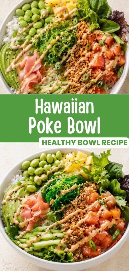 Pinterest pin showing a wide angle and closeup of a Hawaiian poke bowl with spicy aioli