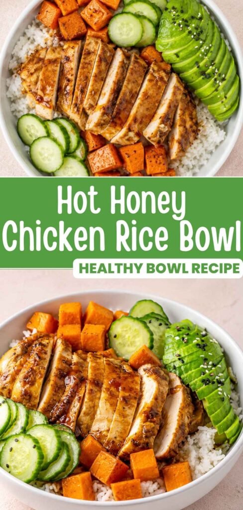 Pinterest pin image of a hot honey chicken rice bowl with avocado, pickled cucumber, and rice
