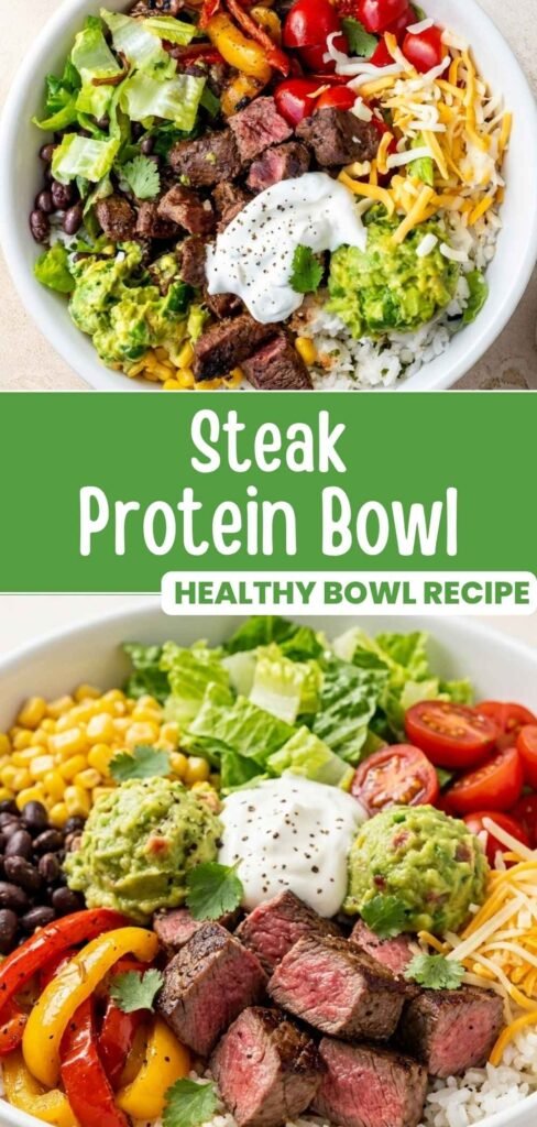 Finished chipotle steak protein bowl with rice, beans, corn, and guacamole, styled for Pinterest