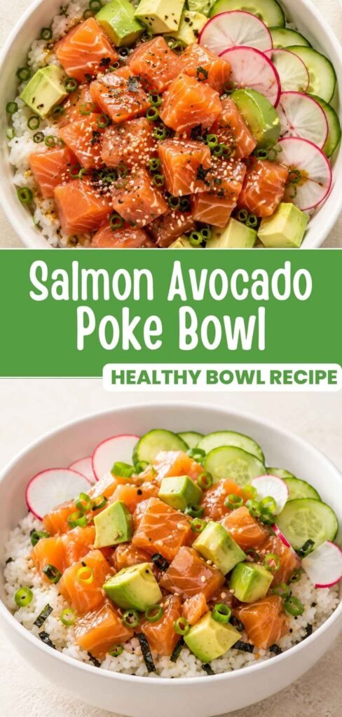 Salmon avocado poke bowl recipe pin with overhead and close up bowl photos and recipe title text