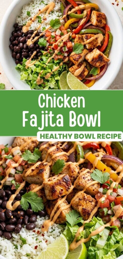 Chicken fajita bowl recipe pin with wide angle and closeup photos and text overlay