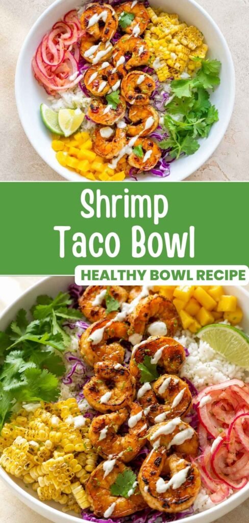 Shrimp taco bowl recipe with mango, shrimp, and cilantro lime crema