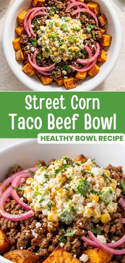 Street corn taco beef bowl with sweet potatoes, ground beef, and creamy corn topping in a bowl